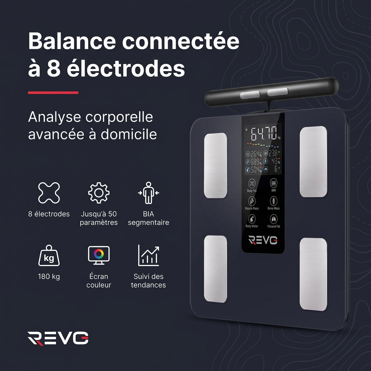 Balance Impédancemètre Connectée REVO Vitalis 50 – 8 Électrodes, 50 Mesures Corporelles & Capacité 180 kg
